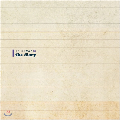 레이니웨이 (Rainyway) 1집 - The Diary