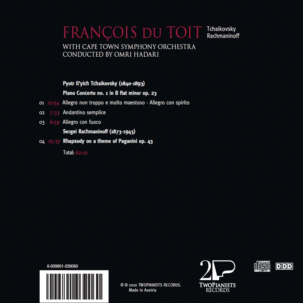 Francois du Toit 차이코프스키: 피아노 협주곡 1번 / 라흐마니노프: 파가니니 랩소디 (Tchaikovsky: Piano Concerto Op.23 / Rachmaninoff: Rhapsody on a theme of Paganini Op.43) 