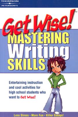 Get Wise! Mastering Writing Skills