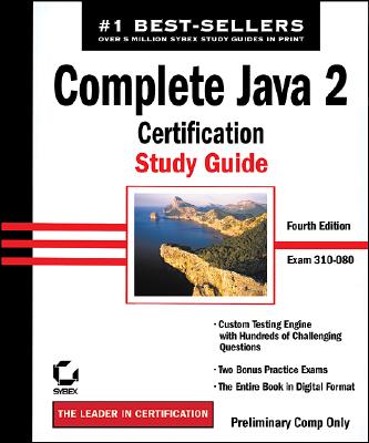 Complete Java 2: Certification Study Guide with Disk