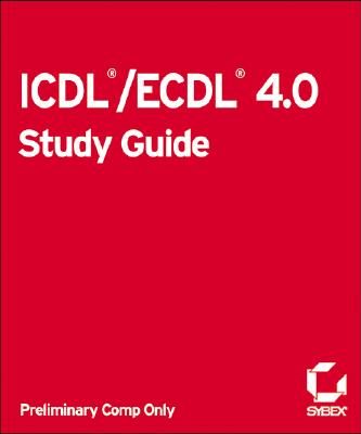 ICDL/Ecdl 4.0 Study Guide