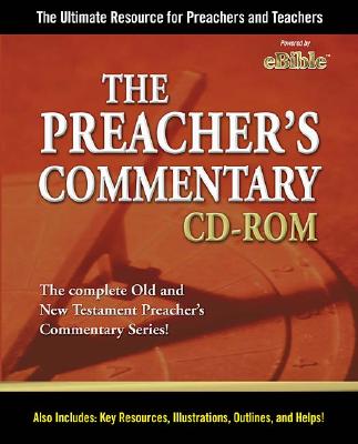 The Preacher&#39;s Commentary *S: The Ultimate Resource for Preachers and Teachers