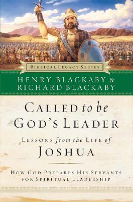 Called to Be God&#39;s Leader: How God Prepares His Servants for Spiritual Leadership