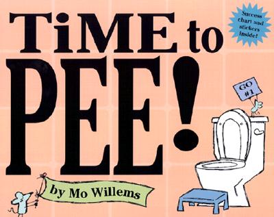 Time to Pee! [With StickersWith Success Chart]