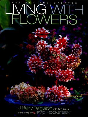 Living with Flowers: Revised and Updated