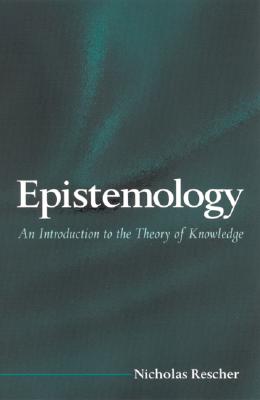 Epistemology: An Introduction to the Theory of Knowledge