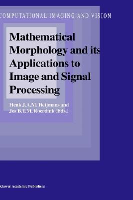 Mathematical Morphology and Its Applications to Image and Signal Processing