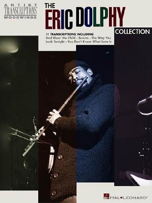 The Eric Dolphy Collection: Artist Transcriptions - Woodwinds