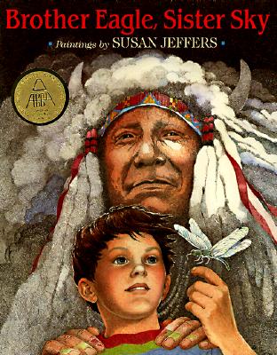 Brother Eagle, Sister Sky (Hardcover)