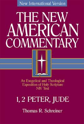 1, 2 Peter, Jude: An Exegetical and Theological Exposition of Holy Scripture Volume 37