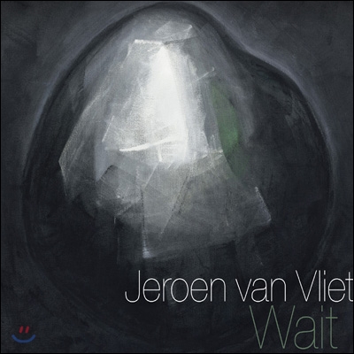 Jeroen Van Vilet - Wait