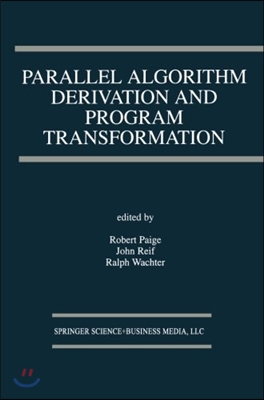 Parallel Algorithm Derivation and Program Transformation