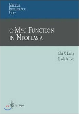C-Myc Function in Neoplasia