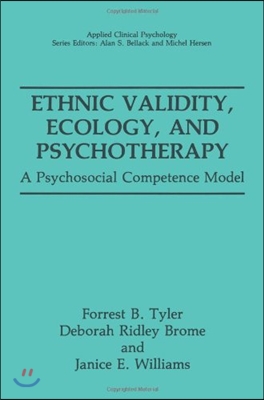 Ethnic Validity, Ecology, and Psychotherapy: A Psychosocial Competence Model