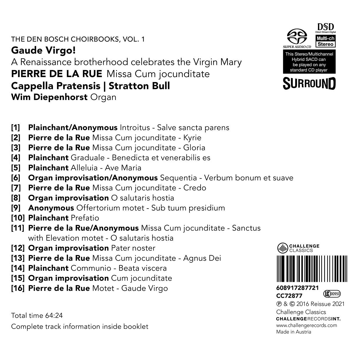 Cappella Pratensis 덴 보스 악보집 1집 - 르네상스 시대의 성모 찬가 (The den Bosch Choirbooks, Vol. 1 - Gaude Virgo! A Renaissance Brotherhood Celebrates the Virgin Mary) 