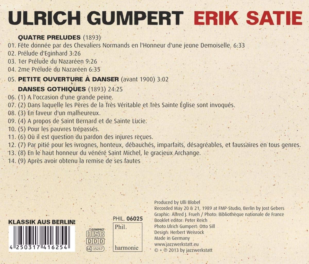 Ulrich Gumpert 에릭 사티: 네 개의 프렐류드, 고딕 춤곡 외 (Eric Satie: 4 preludes, The Gothic Dances) 