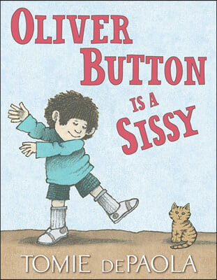 Oliver Button Is a Sissy (Paperback)