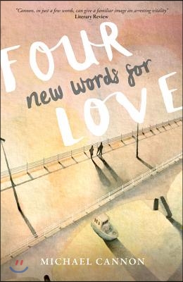 Four New Words for Love