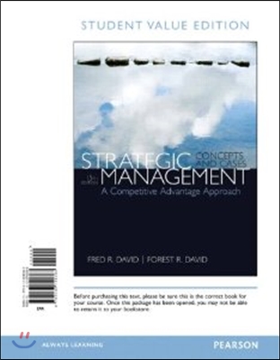 Strategic Management, Student Value Edition: A Competitive Advantage Approach: Concepts &amp; Cases