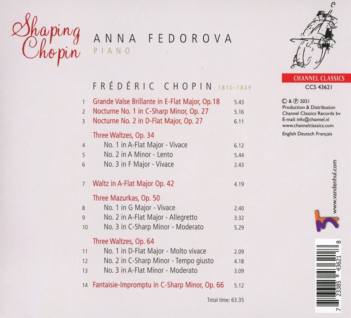 Anna Fedorova 쇼팽: 일곱 곡의 왈츠, 즉흥환상곡, 세 곡의 마주르카 외 (Chopin: Waltzs, Impromptu No.4 Op.66 'Fantaisie-Impromptu', Mazurkas Op.50) 