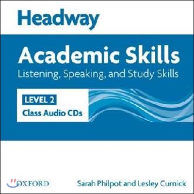 Headway Academic Skills: 2: Listening, Speaking, and Study Skills Class Audio CDs (2)