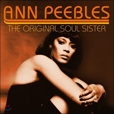 Ann Peebles - The Original Soul Sister (Deluxe Edition)