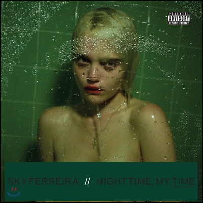 Sky Ferreira - Night Time, My Time