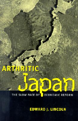 Arthritic Japan: The Slow Pace of Economic Reform