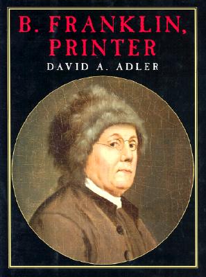 B. Franklin Printer (Hardcover)