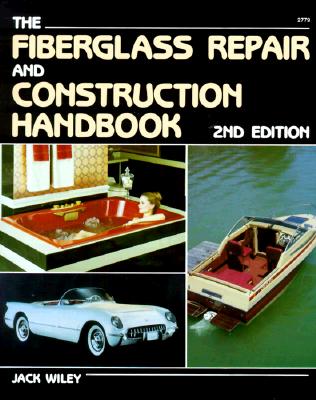The Fiberglass Repair and Construction Handbook (Paperback, 2)