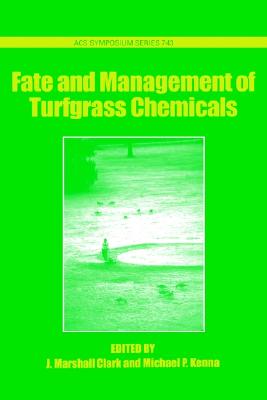 Fate and Management of Turfgrass Chemicals