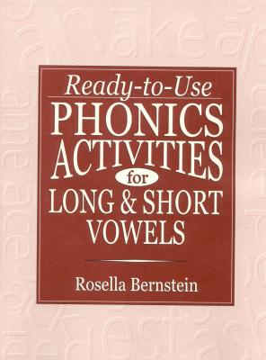 Ready-To-Use Phonics Activities for Long and Short Vowels