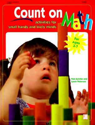 Count on Math: Activities for Small Hands and Lively Minds