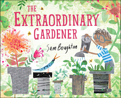 The Extraordinary Gardener (Paperback)