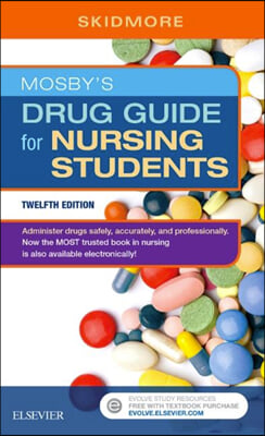 Mosby&#39;s Drug Guide for Nursing Students