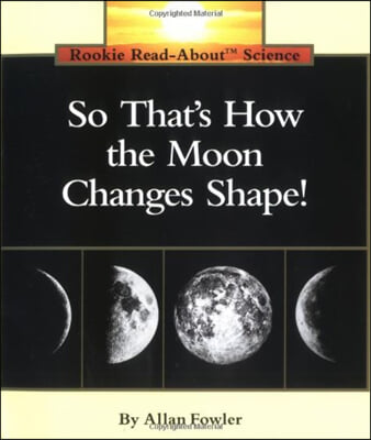 So That's How the Moon Changes Shape! (Paperback)