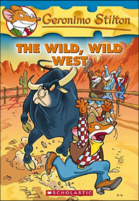 Geronimo Stilton #21 : The Wild, Wild West