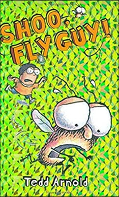 Shoo, Fly Guy! (Fly Guy #3): Volume 3 (Hardcover)