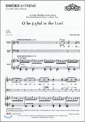 O be joyful in the Lord