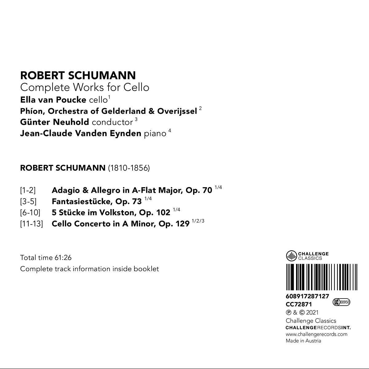 Ella van Poucke 슈만: 첼로 작품 전집 - 첼로 협주곡, 아다지오와 알레그로, 환상소품집 외 (Schumann: Complete Works for Cello) 