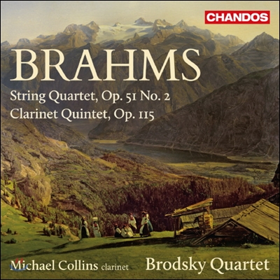 Brodsky Quartet / Michael Collins 브람스: 현악 사중주, 클라리넷 오중주 (Brahms: String Quartet in A minor, Op. 51 No. 2, Clarinet Quintet)