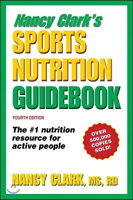 Nancy Clark&#39;s Sports Nutrition Guidebooks