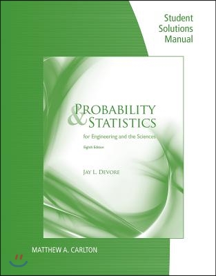 Probability and Statistics for Engineering and Science