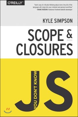 You Don't Know Js: Scope & Closures