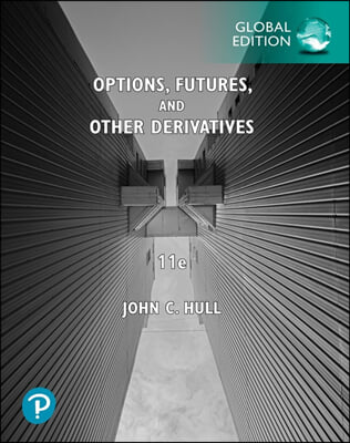 Options, Futures, and Other Derivatives, 11/E (GE)