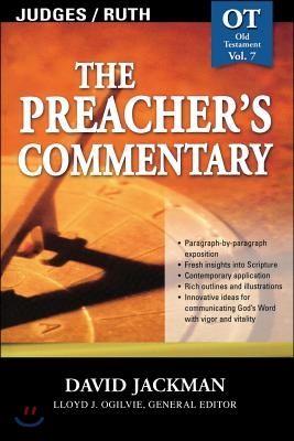 The Preacher's Commentary - Vol. 07: Judges and Ruth: 7