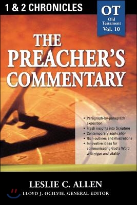 The Preacher's Commentary - Vol. 10: 1 and 2 Chronicles: 10