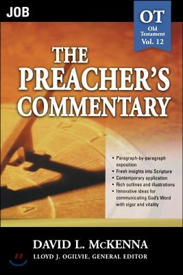 The Preacher's Commentary - Vol. 12: Job: 12