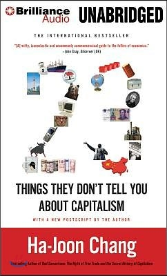 23 Things They Don?t Tell You About Capitalism