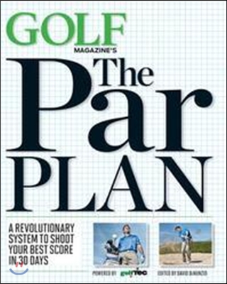 GOLF Magazine&#39;s the Par Plan